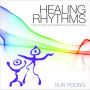 Healing Rhythms: Music for Dynamic Meditation and Vibrational Healing