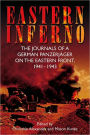 Eastern Inferno: The Journals of a German Panzerjäger on the Eastern Front, 1941-43