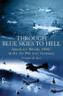 Through Blue Skies to Hell: America's 