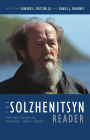 The Solzhenitsyn Reader: New and Essential Writings, 1947-2005 / Edition 2