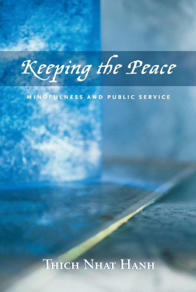 Keeping the Peace: Mindfulness and Public Service