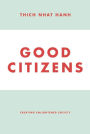 Good Citizens: Creating Enlightened Society