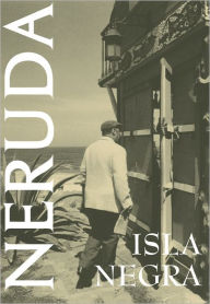 Title: Isla Negra, Author: Pablo Neruda