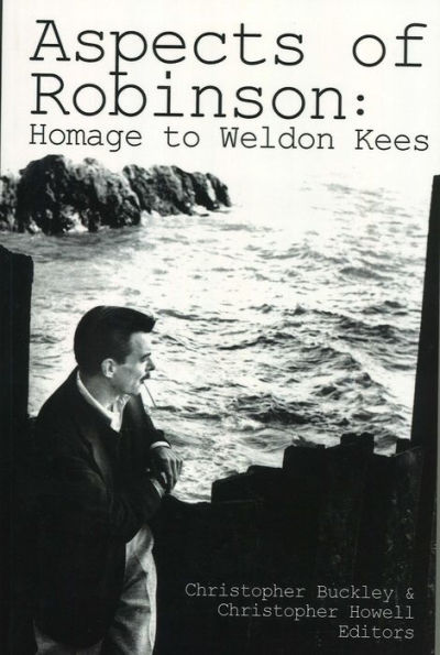 Aspects of Robinson: Homage to Weldon Kees