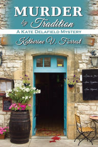 Title: Murder by Tradition, Author: Katherine V. Forrest