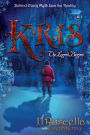 Kris: The Legend Begins
