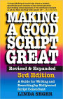 Making a Good Script Great / Edition 3