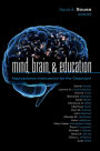Mind, Brain, and Education: Neuroscience Implications for the Classroom