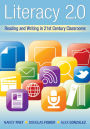 Literacy 2. 0: Reading and Writing in 21st Century Classrooms