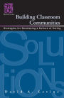 Building Classroom Communities: Social Skills and a Culture of Caring