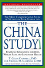 The China Study: The Most Comprehensive Study of Nutrition Ever Conducted and the Startling Implications for Diet, Weight Loss and Long-Term Health