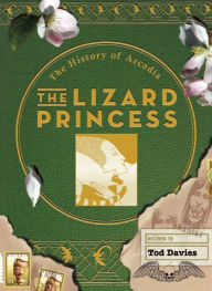 Title: The Lizard Princess, Author: Tod Davies