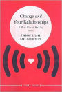 Change and Your Relationships Study Guide: A Mess Worth Making