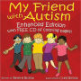 My Friend with Autism: Enhanced Edition with FREE CD of Coloring Pages!