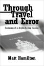 Through Travel and Error: Confessions of an Asylum-Seeking Canadian