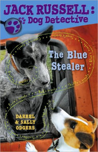 The Blue Stealer (Jack Russell: Dog Detective Series)