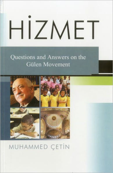 Hizmet: Questions and Answers on the Hizmet Movement