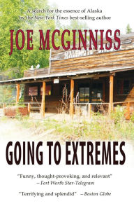 Title: Going to Extremes, Author: Joe McGinniss
