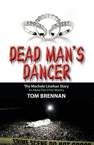 Title: Dead Man's Dancer, Author: Tom Brennan