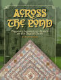 Across the Pond: Projects Inspired by Quilts of the British Isles