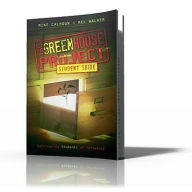 The Greenhouse Project- Student Guide: Cultivating Students of Influence