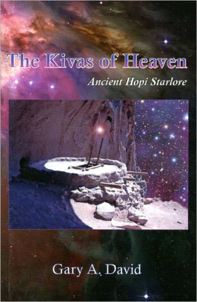 The Kivas of Heaven: Ancient Hopi Starlore