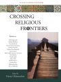 Crossing Religious Frontiers: Studies in Comparative Religion