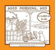 Good Morning, God Coloring Book