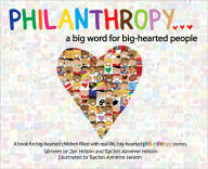 Philanthropy...a big word for big-hearted people