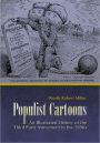 Populist Cartoons: An Illustrated History of the Third-Party Movement of the 1890s
