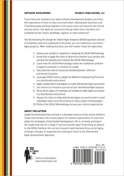 Distributed Agile: DH2A: the Proven Agile Software Development Approach and Toolkit for Geographically Dispersed Teams
