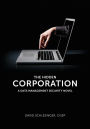 The Hidden Corporation: A Data Management Security Novel
