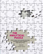 The Analytical Puzzle: Profitable Data Warehousing, Business Intelligence and Analytics