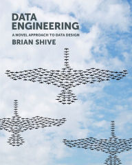 Title: Data Engineering, Author: Brian Shive