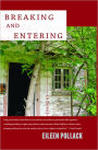 Breaking and Entering: A Novel