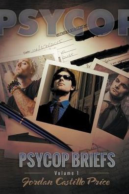 PsyCop Briefs: Volume 1