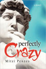 Perfectly Crazy