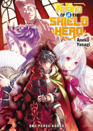 Title: The Rising of the Shield Hero, Volume 4, Author: Aneko Yusagi