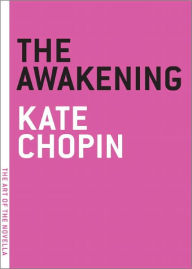 Title: The Awakening, Author: Kate Chopin