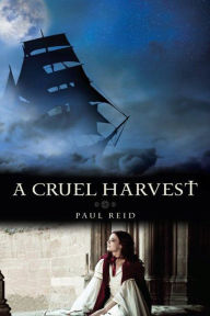 A Cruel Harvest