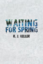Waiting For Spring