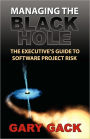 Managing The Black Hole