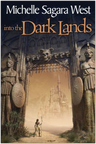 Title: Into the Dark Lands (The Sundered Series #1), Author: Michelle Sagara West