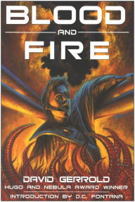 Title: Blood and Fire, Author: David Gerrold