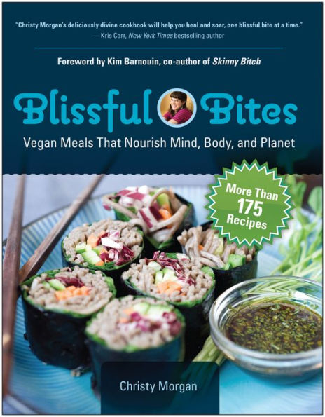 Blissful Bites: Vegan Meals That Nourish Mind, Body, and Planet