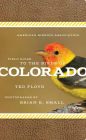 The American Birding Association Field Guide to the Birds of Colorado