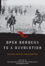 Open Borders to a Revolution: Culture, Politics, and Migration