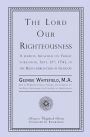 The Lord Our Righteousness
