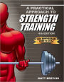 A Practical Approach to Strength Training, Fourth Edition / Edition 4
