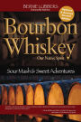 Bourbon Whiskey Our Native Spirit 2nd Ed